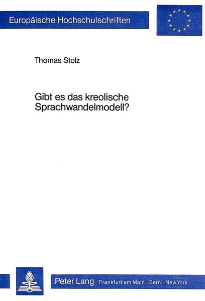 Gibt es das kreolische Sprachwandelmodell?