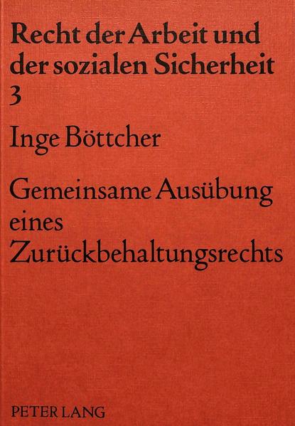Gemeinsame Ausübung eines Zurückbehaltungsrechts