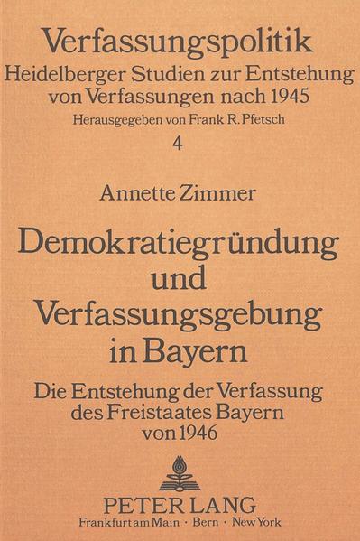 Demokratiegründung und Verfassungsgebung in Bayern