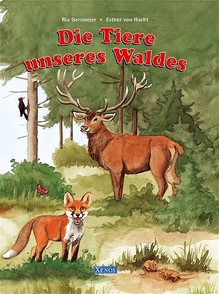 Die Tiere unseres Waldes