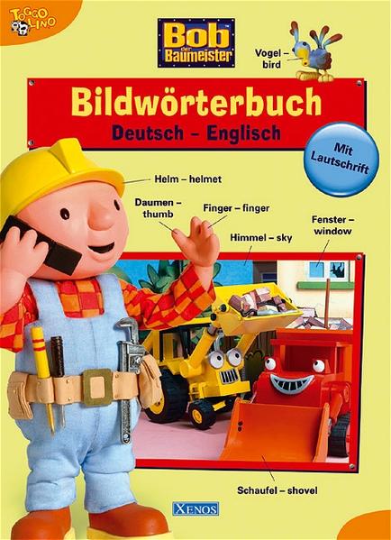 Bob der Baumeister - Bildwörterbuch Deutsch-Englisch