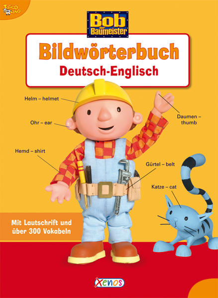 Bob der Baumeister - Bildwörterbuch  Deutsch-Englisch