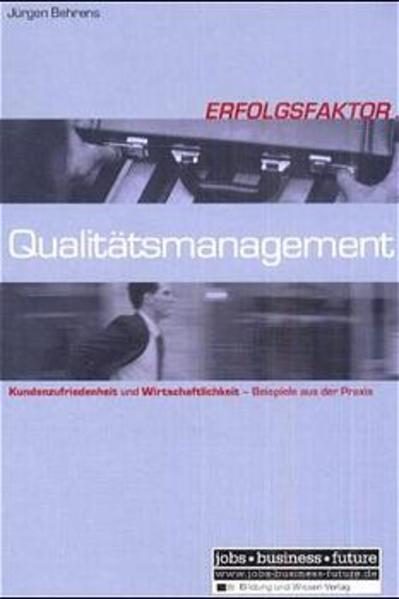 Erfolgsfaktor Qualitätsmanagement