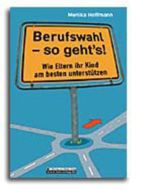 Berufswahl - so geht´s!