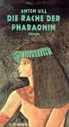 Die Rache der Pharaonin
