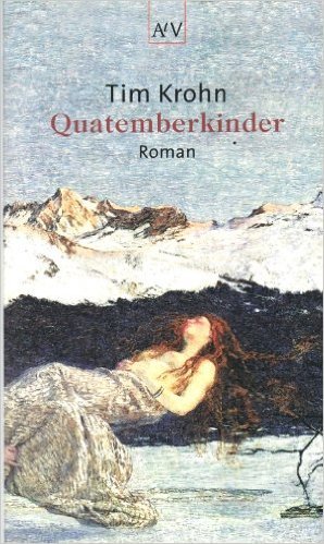 Quatemberkinder und wie das Vreneli die Gletscher brünnen machte