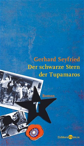 Der schwarze Stern der Tupamaros