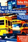 I did it! Das USA-Gastschüler-Buch