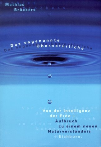 Das sogenannte Übernatürliche