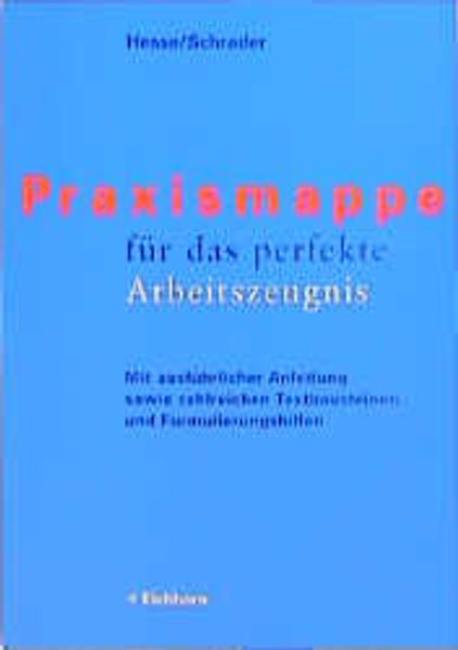 Praxismappe für das perfekte Arbeitszeugnis