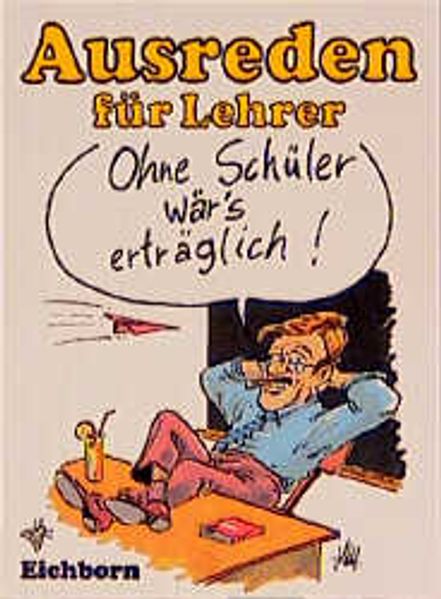 Ausreden für Lehrer