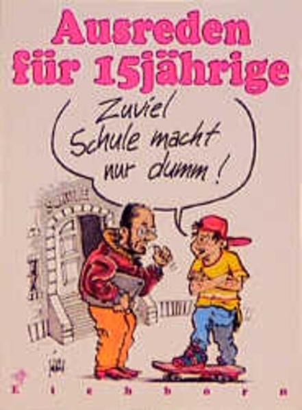 Ausreden für 15jährige