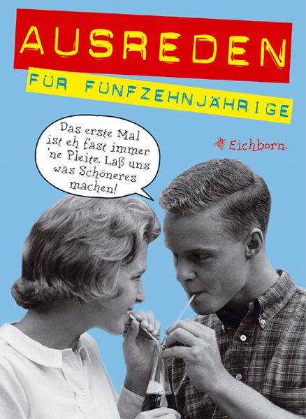Ausreden für 15-Jährige