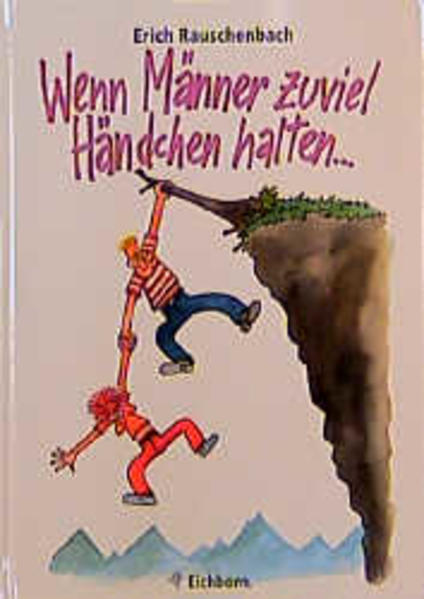 Wenn Männer zuviel Händchen halten