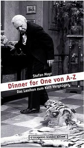 Dinner for One von A-Z