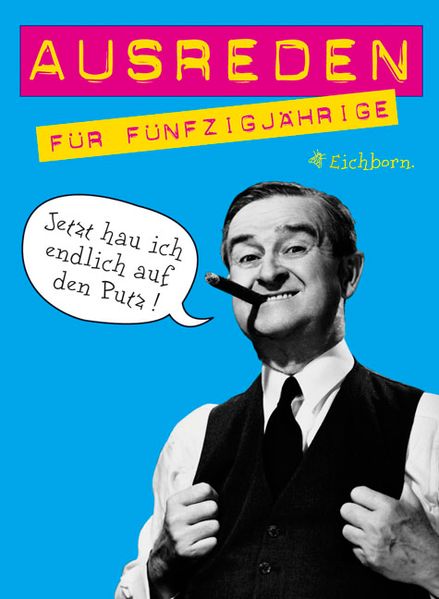 Ausreden für Fünfzigjährige