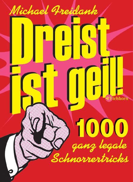Dreist ist geil!