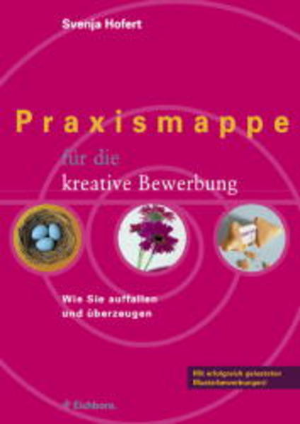 Praxismappe für die kreative Bewerbung