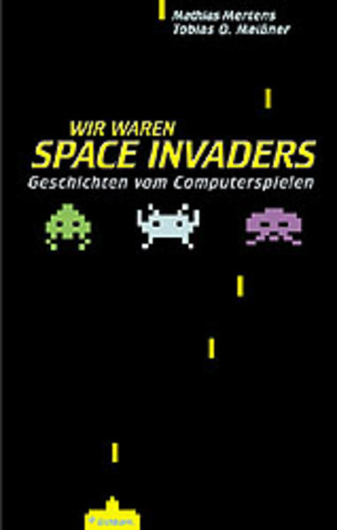 Wir waren Space Invaders