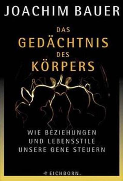 Das Gedächtnis des Körpers