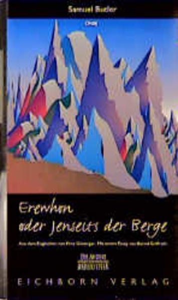 Erewhon oder Jenseits der Berge