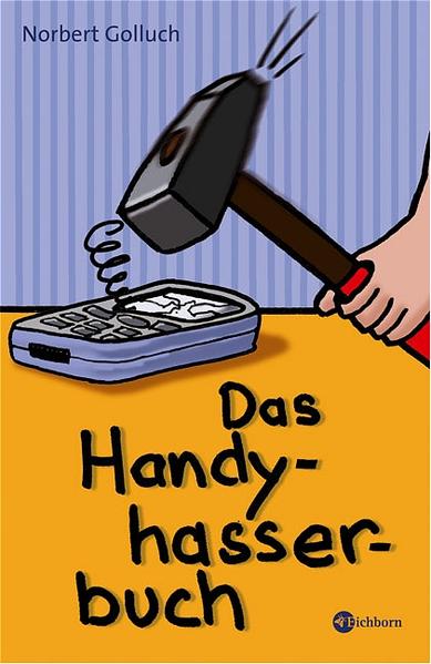 Das Handyhasserbuch