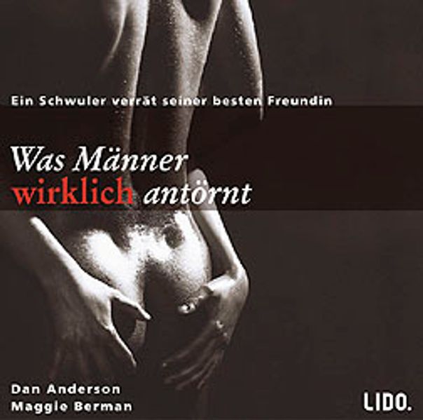 Was Männer wirklich antörnt