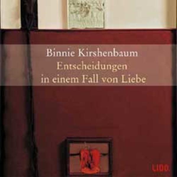 Entscheidungen in einem Fall von Liebe
