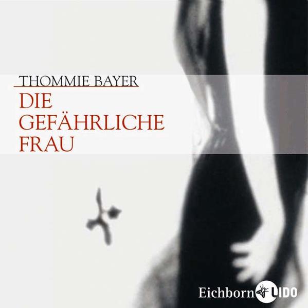 Die gefährliche Frau