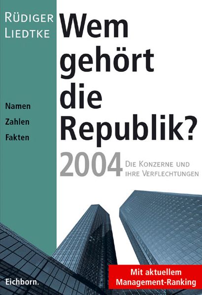 Wem gehört die Republik 2004?