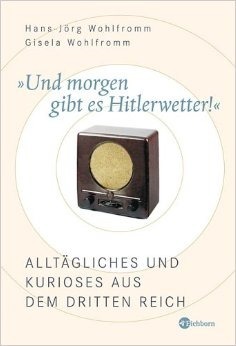 Und morgen gibt es Hitlerwetter!