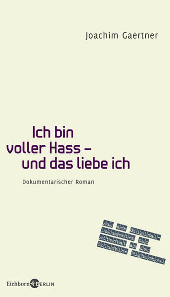 Ich bin voller Hass - und das liebe ich