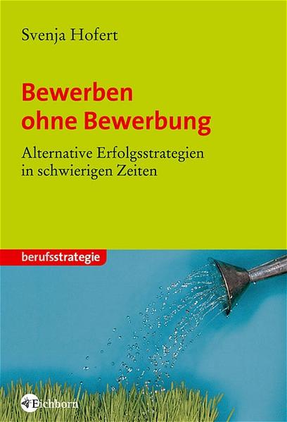 Bewerben ohne Bewerbung