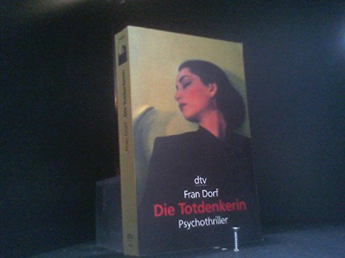 Die Totdenkerin