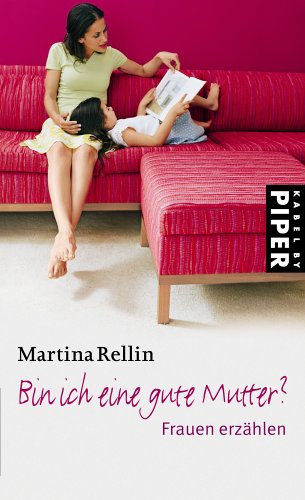 Bin ich eine gute Mutter?