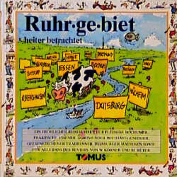 Ruhrgebiet heiter betrachtet