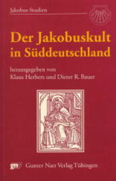 Der Jakobuskult in Süddeutschland