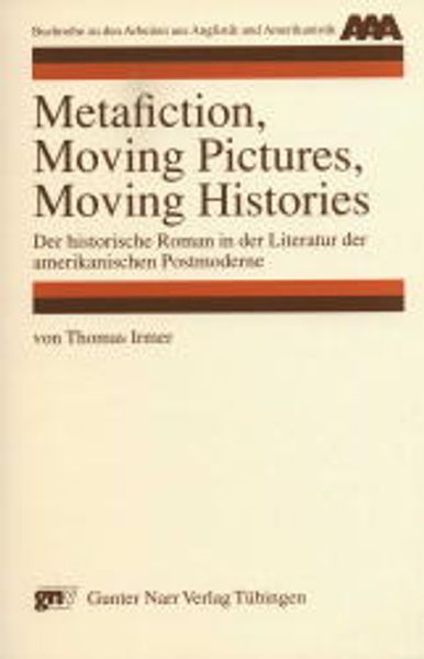Metafiction, Moving Pictures, Moving Histories