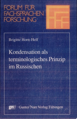 Kondensation als terminologisches Prinzip im Russischen