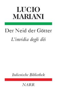 Der Neid der Götter/L'Invidia degli Dei