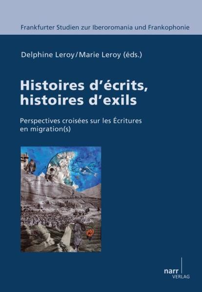 Histoires d'écrits, histoires d'exils