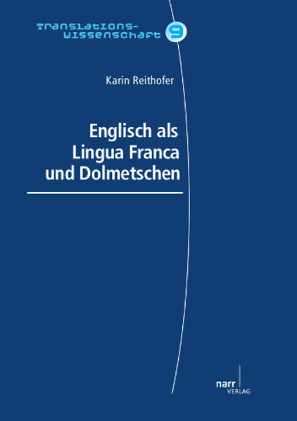Englisch als Lingua Franca und Dolmetschen