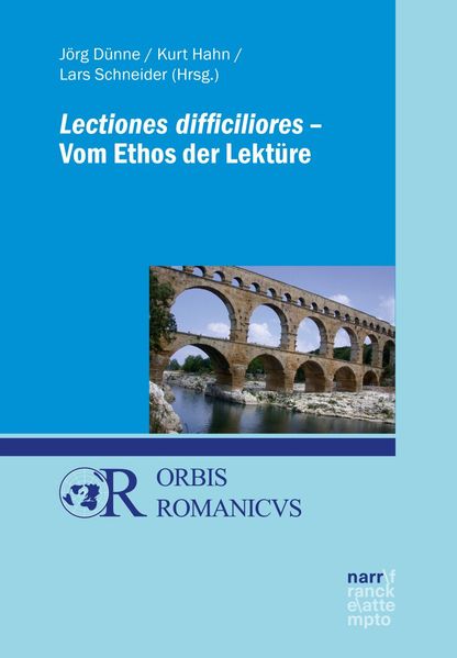 Lectiones difficiliores - Vom Ethos der Lektüre