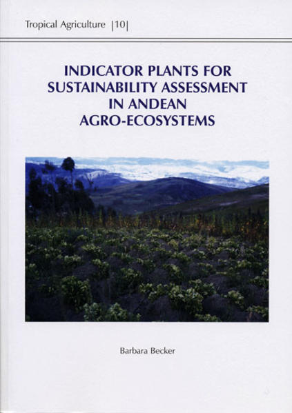 Indicator Plants for Sustainability Assessment in Andean Agro-Ecosystems