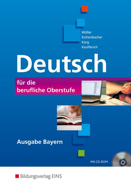 Deutsch für die berufliche Oberstufe - Ausgabe Bayern