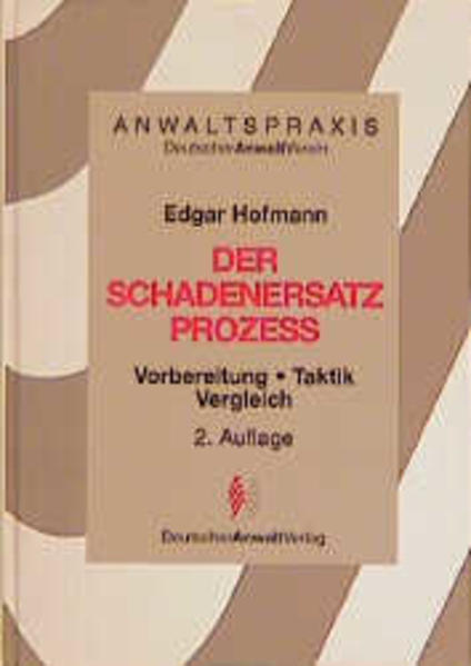Der Schadenersatzprozess