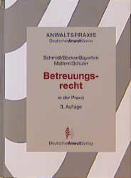 Betreuungsrecht in der Praxis