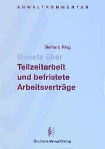 Gesetz über Teilzeitarbeit und befristete Arbeitsverträge