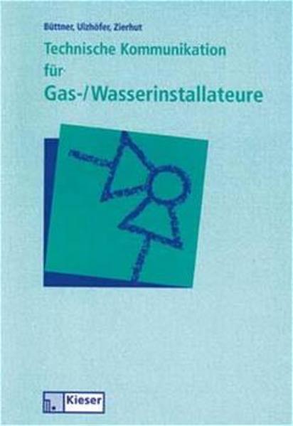 Technische Kommunikation für Gas- /Wasserinstallateure