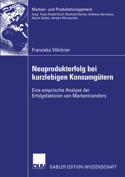 Neuprodukterfolg bei kurzlebigen Konsumgütern